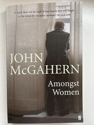 Amongst Women by John McGahern