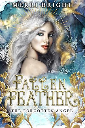 Fallen Feather by Merri Bright