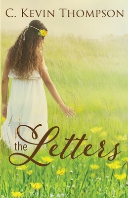 The Letters by C. Kevin Thompson