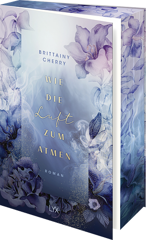 Wie die Luft zum Atmen by Brittainy C. Cherry