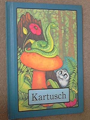 Kartusch by Stephen Cosgrove