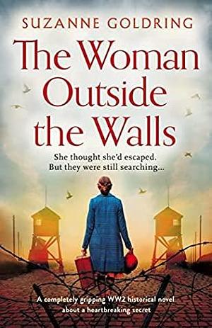 The Woman Outside The Walls by Suzanne Goldring