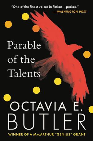 Parable of the Talents by Octavia E. Butler