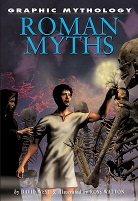 Roman Myths by David Alexander West