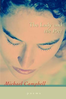 The Lady and the Poet by Michael Campbell