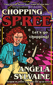 Chopping Spree by Angela Sylvaine