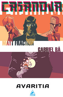 Casanova, Vol. 3: Avaritia by Gabriel Bá, Cris Peters, Matt Fraction, Dustin Harbin