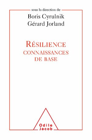 Resilience Connaissances de Base by Boris Cyrulnik, Gérard Jorland