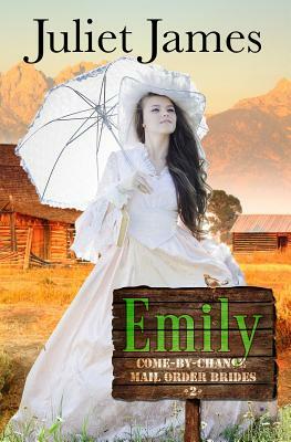 Emily by Juliet James