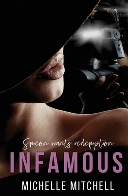 Infamous by Michelle Mitchell