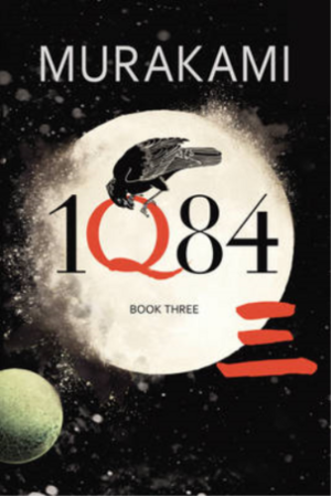 1Q84: Book Three by Haruki Murakami