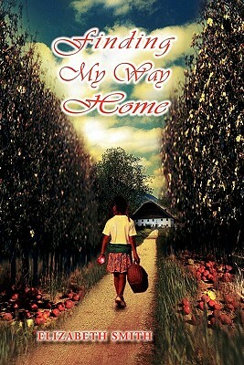 Finding My Way Home by Elizabeth Smith