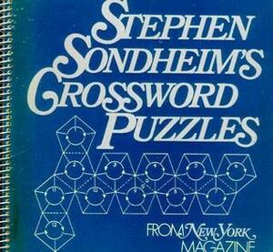 Stephen Sondheim's Crossword Puzzles by Stephen Sondheim