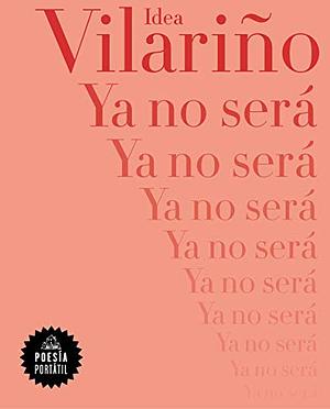 Ya no será by Idea Vilariño