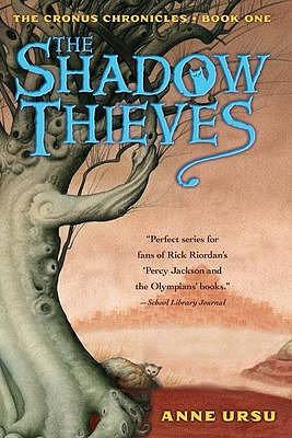 The Shadow Thieves by Anne Ursu