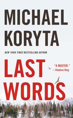 Last Words by Michael Koryta