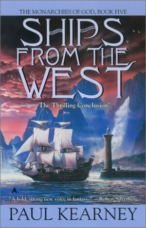 Ships from the West by Paul Kearney