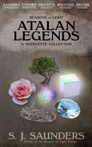 Seasons of Light: Atalan Legends Collection by S.J. Saunders