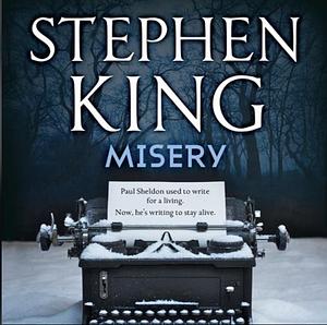 Misery by Stephen King