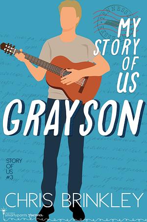 My Story of Us: Grayson by Chris Brinkley