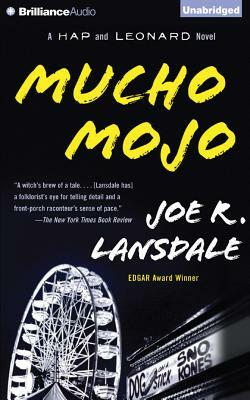 Mucho Mojo by Joe R. Lansdale