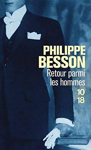 Retour parmi les hommes by Philippe Besson