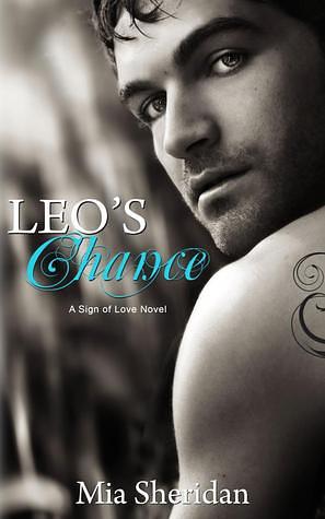 Leo's Chance by Mia Sheridan