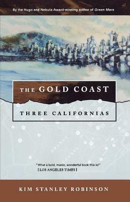 The Gold Coast by Kim Stanley Robinson