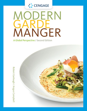Modern Garde Manger by Robert B. Garlough, Angus Campbell