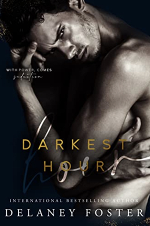 Darkest Hour by Delaney Foster