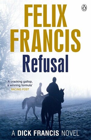 Refusal by Felix Francis