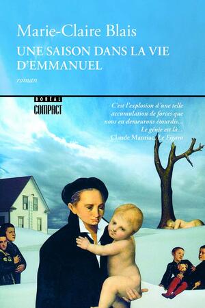 Une saison dans la vie d'Emmanuel by Marie-Claire Blais