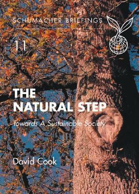 The Natural Step: A Framework for Sustainability by David Cook