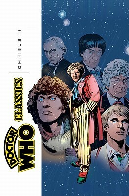 Doctor Who Classics Omnibus, Volume 2 by John Ridgway, Alan McKenzie, Steve Dillon, Dave Gibbons, Steve Parkhouse, Mick Austin