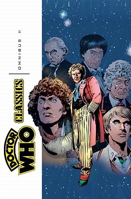 Doctor Who Classics Omnibus, Volume 2 by Mick Austin, Steve Dillon, Dave Gibbons, Alan McKenzie, John Ridgway, Steve Parkhouse