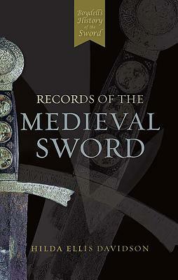 Records of the Medieval Sword by Ewart Oakeshott