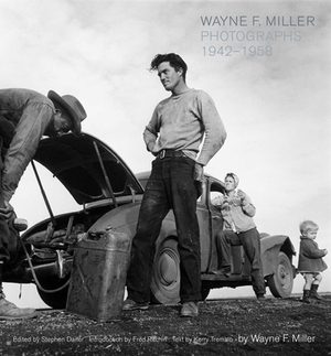 Wayne F. Miller: Photographs 1942-1958 by Kerry Tremain