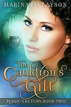The Cauldron's Gift by Marina Finlayson