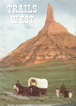 Trails West by Mark Simmons, Charles McCarry, Robert Laxaut, Louis de la Haba, Don Dedera, Wallace Stegner