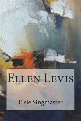 Ellen Levis by Elsie Singmaster