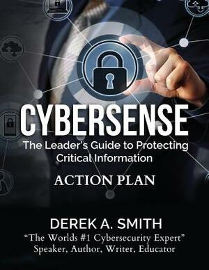 Cybersense Workbook by Derek A. Smith