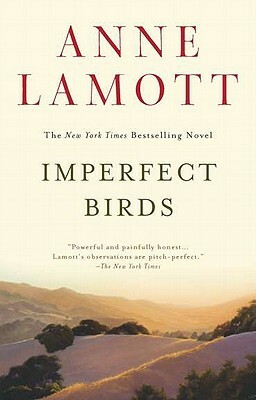 Imperfect Birds by Anne Lamott