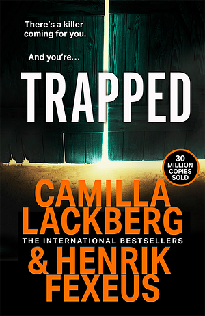 Trapped by Henrik Fexeus, Camilla Läckberg