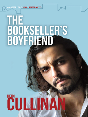 The Bookseller's Boyfriend by Heidi Cullinan
