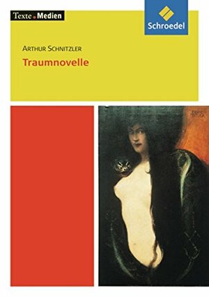 Traumnovelle. Textausgabe mit Materialien. by Arthur Schnitzler