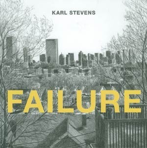 Failure by Karl Stevens