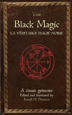True Black Magic (La véritable magie noire) by Iroe Grego