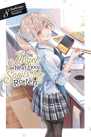 The Angel Next Door Spoils Me Rotten, Vol. 08 by Saekisan