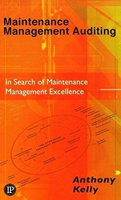 Maintenance Management Auditing by Anthony Kelly