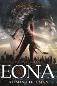 Eona: The Last Dragoneye by Alison Goodman